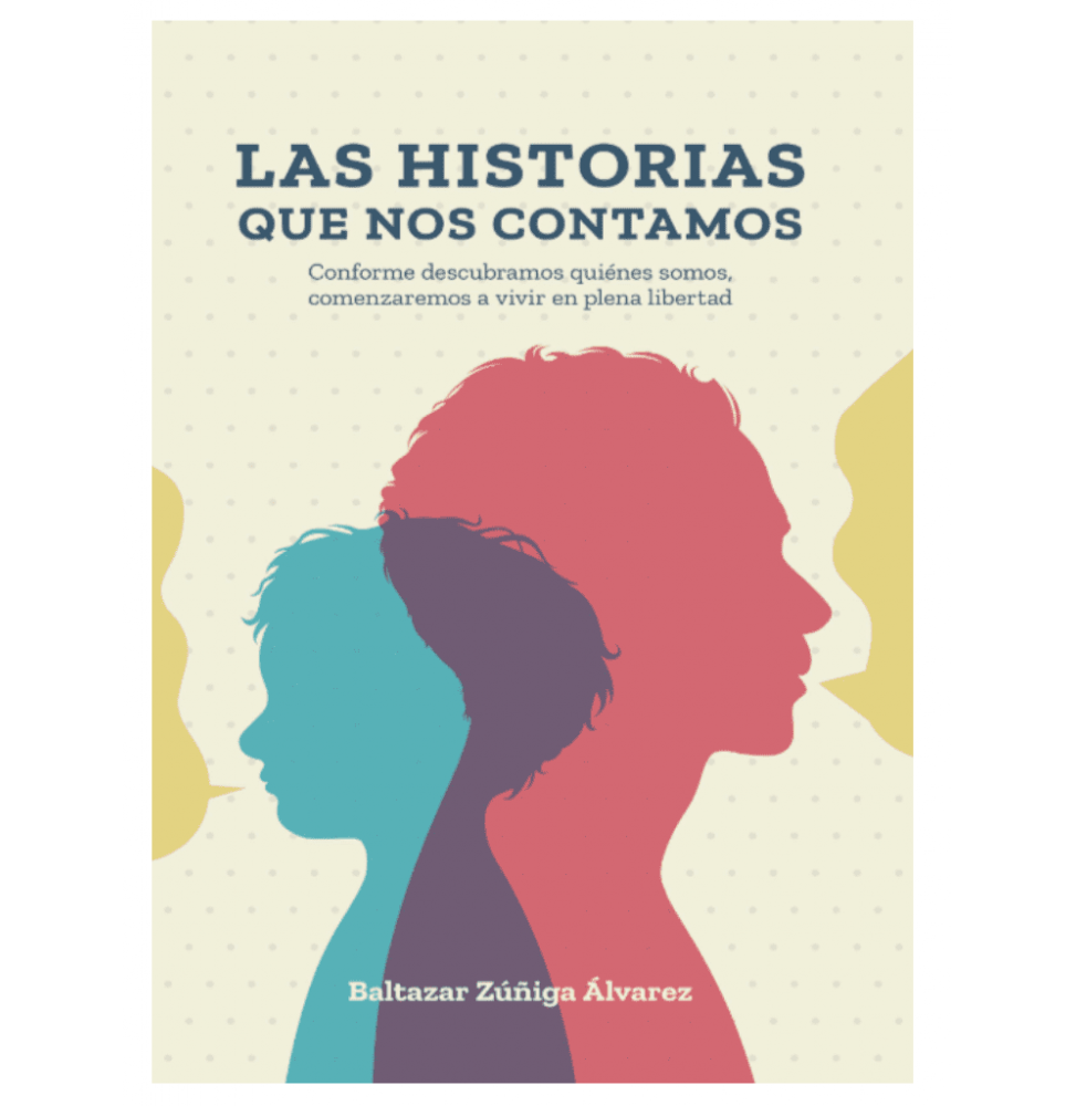 SAXXON SXN3010010 LIBRO LAS HISTORIAS QUE NOS CONTAMOS - Por Baltazar Zuniga